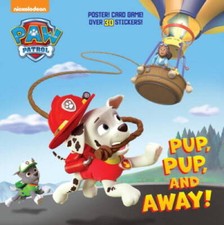 Pup, Pup, and Away  Paw Patrol  Super Deluxe Pictureback - Paperback - GOOD