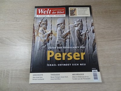 Magazin Welt und Umwelt der Bibel: Unter der Herrschaft der Perser Nr. 61 / 2011