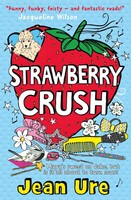 Strawberry Crush | Jean Ure | Englisch | Taschenbuch | Kartoniert / Broschiert