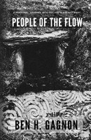 People Of The Flow | Ben H. Gagnon | Taschenbuch | Kartoniert / Broschiert
