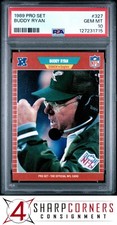 1989 PRO SET #327 BUDDY RYAN RC EAGLES PSA 10