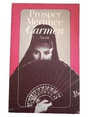 Prosper Mérimée Carmen Novelle Liebesroman Diogenes Taschenbuch Deutsch