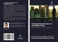 Ronald Antonio Rodriguez Moncada (U. A.) | Transportsystemen En Stadsplanning