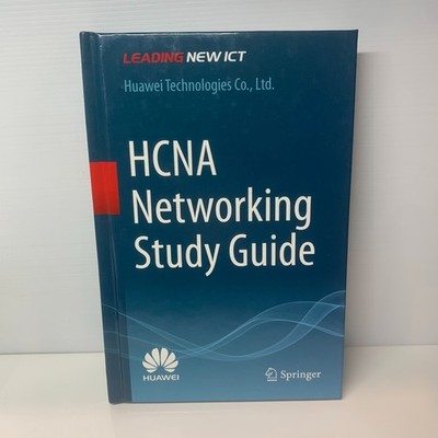 HCNA Networking Study Guide by Huawei Technologies Co. Ltd (Hardcover Book)