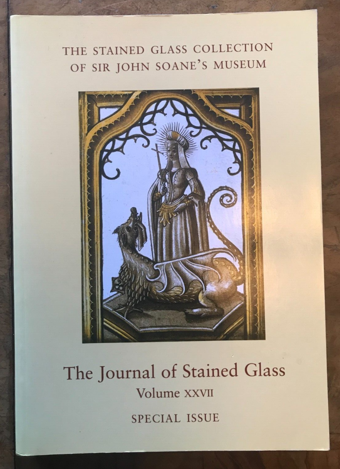 THE JOURNAL OF STAINED GLASS, Volume XXVII, Special Issue: John Soane's Museum