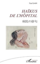 Haïkus de l'hôpital [French] by Zayd Jedidi [Paperback]