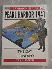 Osprey Military Campaign Series Pearl Harbour 1941 Carl Smith