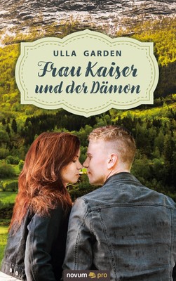 Frau Kaiser und der Dämon Ulla Garden
