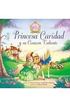Princesa Caridad y Su Coraz�n Valiente
