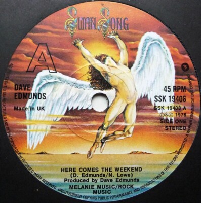 Dave Edmunds - Here Comes The Weekend (7'')
