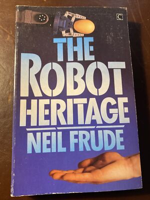The Robot Heritage Neil Frude 1984 Robotik fünfte Generation Taschenbuch Buch
