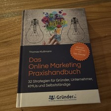 Das Online Marketing Praxishandbuch