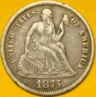 1875 U.S. SEATED LIBERTY SILVER DIME 10c COIN (XF-Extra Fine)