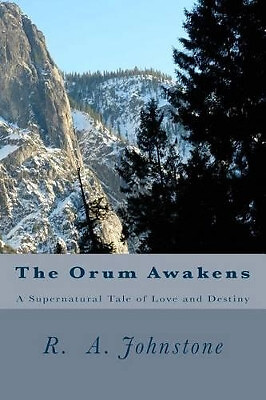The Orum Awakens By MR R a Johnson - New Copy - 9781480027688