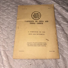 WASC Pamphlets on China and Things Chinese: Symposium on The New Life Movement