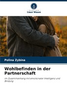 Wohlbefinden In Der Partnerschaft Polina Zybina Taschenbuch 84 S. Deutsch 2024