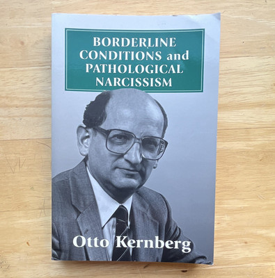 Otto F. Kernberg Borderline Conditions & Pathological Narcissism 1995 TPB
