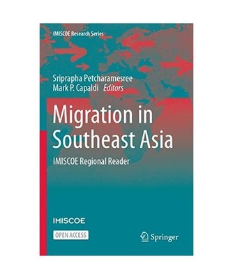 Migration in Southeast Asia: IMISCOE Regional Reader: IMISCOE Regional Reader