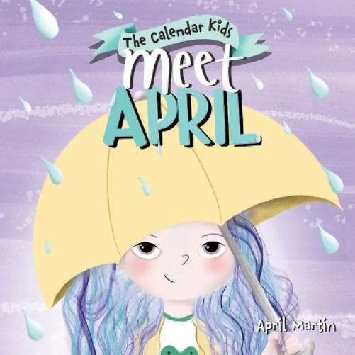 April Martin Meet April (Tascabile) Calendar Kids(r)