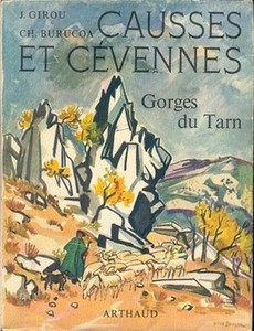 Détails Sur J Girou C Burucoa Causses Et Cevennes Gorges Du Tarn Arthaud - 