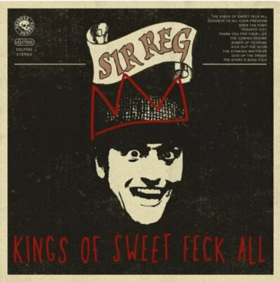 Sir Reg : Kings of Sweet Feck All CD Album Digipak (2022) ***NEW*** Great Value