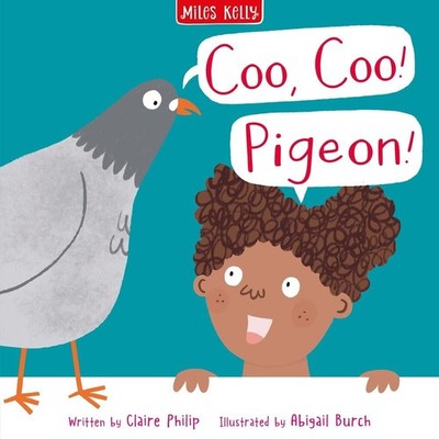 Coo Coo Pigeon by Miles Kelly Paperback Book
