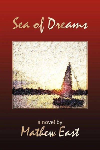 Sea Of Dreams Mathew East Taschenbuch Kartoniert / Broschiert Englisch 2010-image