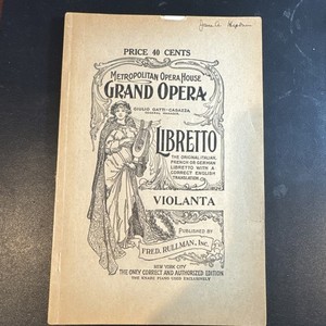 Metropolitan Opera House Grand Opera Liberto Violanta From 1927