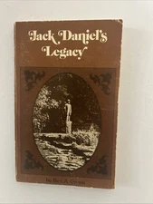 Jack Daniel's Legacy by Ben A. Green 1967 Trade Paperback