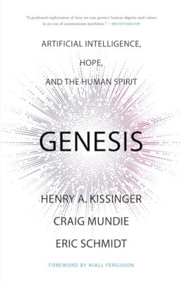 Genesis Artificial Intelligenc - Hardcover - VERY GOOD