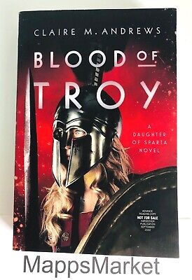 Blood of Troy (Daughter of Sparta, #2) by Claire M. Andrews