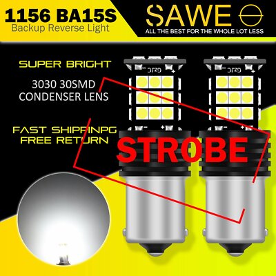 2x SAWE 1156 LED Reverse Light Strobe Canbus BA15S Backup Bulb 6500K Ultra White