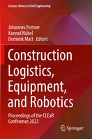 Johannes Fottner (U. A.) | Construction Logistics, Equipment, And Robotics | Xi