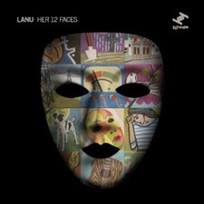 Lanu : Her 12 Faces CD (2011) Value Guaranteed from eBay?s biggest seller!