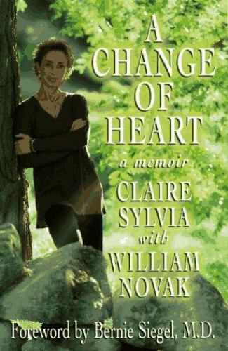 A Change of Heart by Sylvia, Claire; Novak, William - Picture 1 of 1