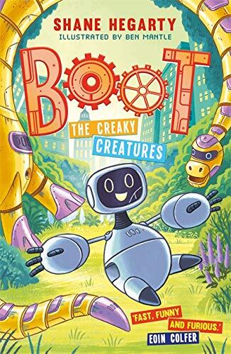 BOOT: The Creaky Creatures: Book 3-Shane Hegarty, Ben Mantle, 97