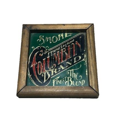 Vintage Columbia Brand Tobacco Mirror Sign Small 4x4 Framed Finest Blend