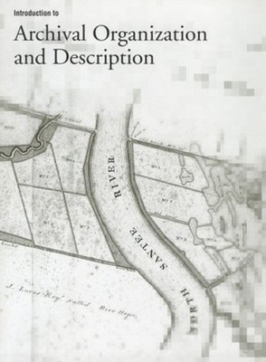 Introduction to Archival Organization and Description : Access to