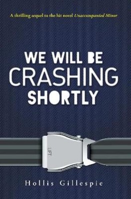 Hollis Gillespie We Will Be Crashing Shortly (Gebundene Ausgabe) (US IMPORT)