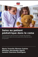 MaríA Teresita Moreno SuáRez (U. A.) | Soins Au Patient PéDiatrique Dans Le Coma