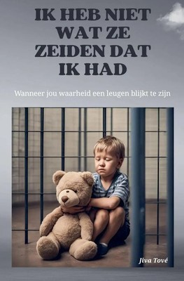 Jiva Tové | Jiva Tové Ik heb niet wat ze zeiden dat ik had | Taschenbuch (2024)