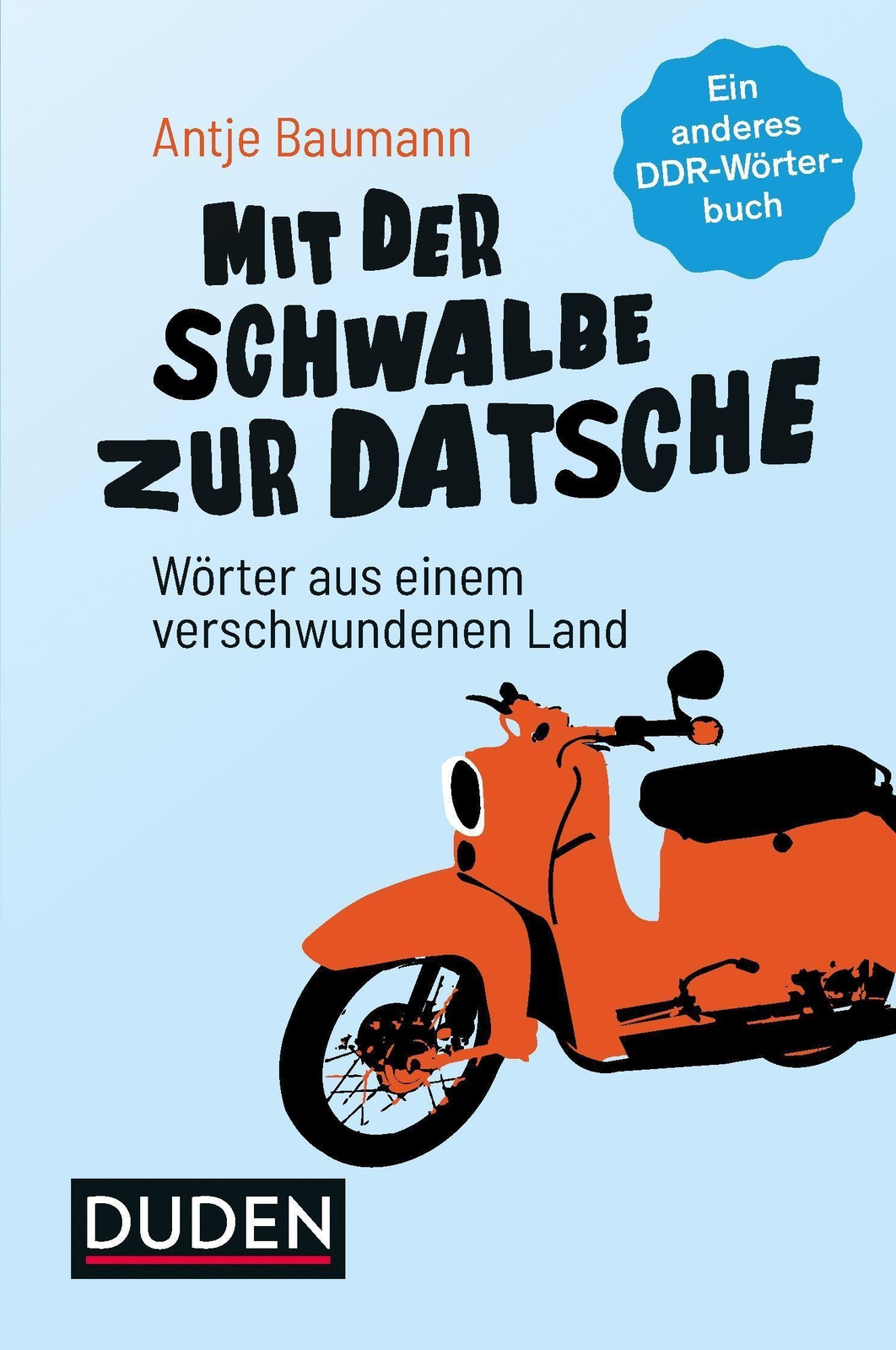 Thumbnail - Mit Der Schwalbe Zur Datsche, Antje Baumann