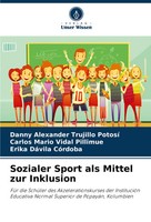 Danny Alexander Trujillo Potosí (U. A.) | Sozialer Sport Als Mittel Zur...