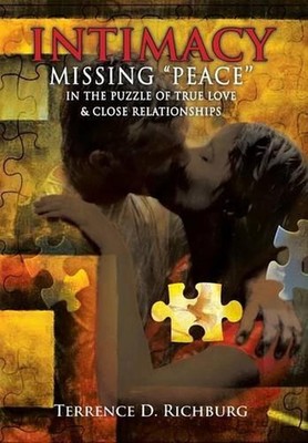 Intimacy: Missing ''Peace'' in the Puzzle of True Love & Close Relationships: Mi