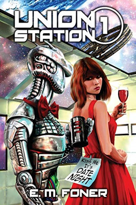 Date Night on Union Station (Earthcent Ambassador) - Paperback / softback NEW Fo