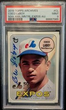 2019 Topps Archives 50th Anniversary Montreal Expos Coco LaBoy Auto PSA 9 Mint