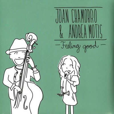 Joan Chamorro & Andrea Motis - Feeling Good (Vinyl LP - 2016 - EU - Original)