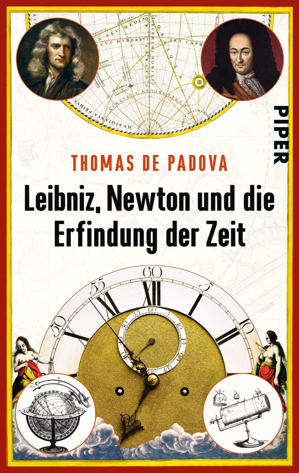 Thomas De Padova / Leibniz, Newton Und Die Erfindung Der Zeit