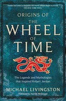 Origins Of The Wheel Of Time | Michael Livingston | Buch | Gebunden | Englisch