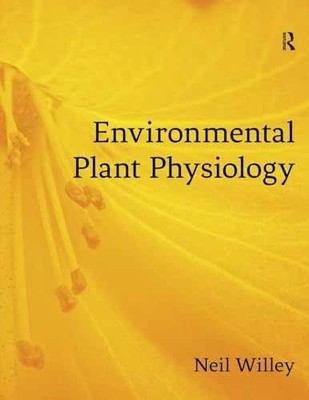 Environmental Plant Physiology - Paperback, by Willey Neil - New
